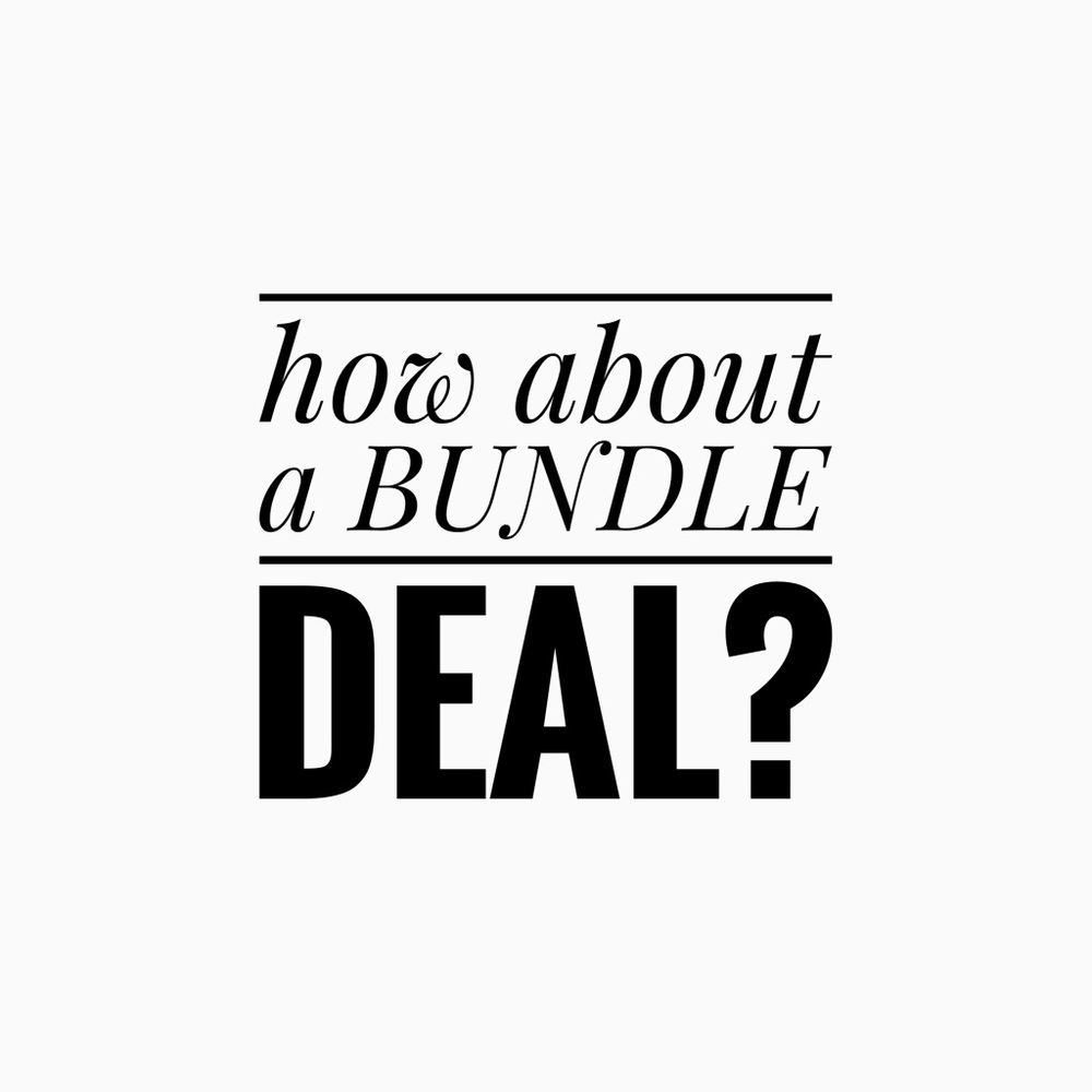 Are you interested in a private bundle deal?